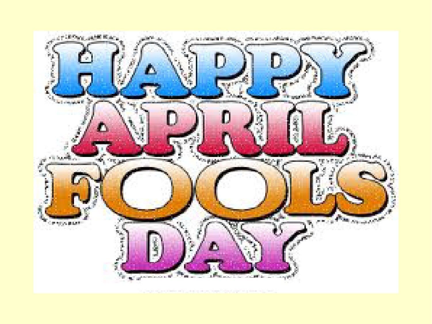 Happy April Fools Day Wallpaper KoLPaPer Awesome Free HD Wallpapers