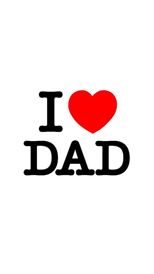 I Love Dad Wallpaper - KoLPaPer - Awesome Free HD Wallpapers