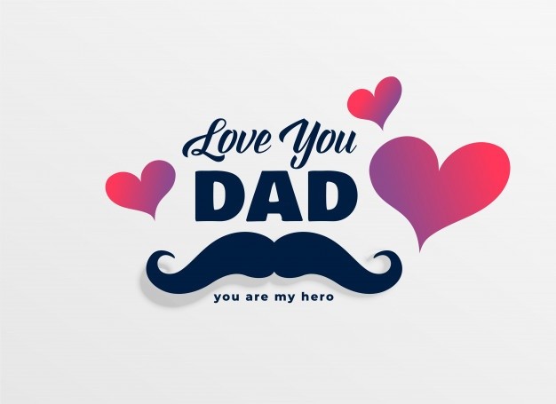 Love You Dad Wallpaper