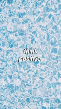 Think Positive Wallpaper