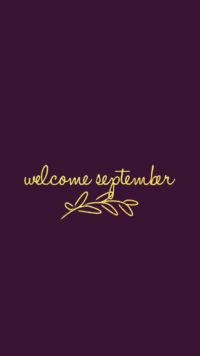 Welcome September Wallpaper