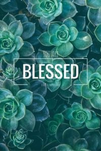 Blessed Iphone Wallpaper