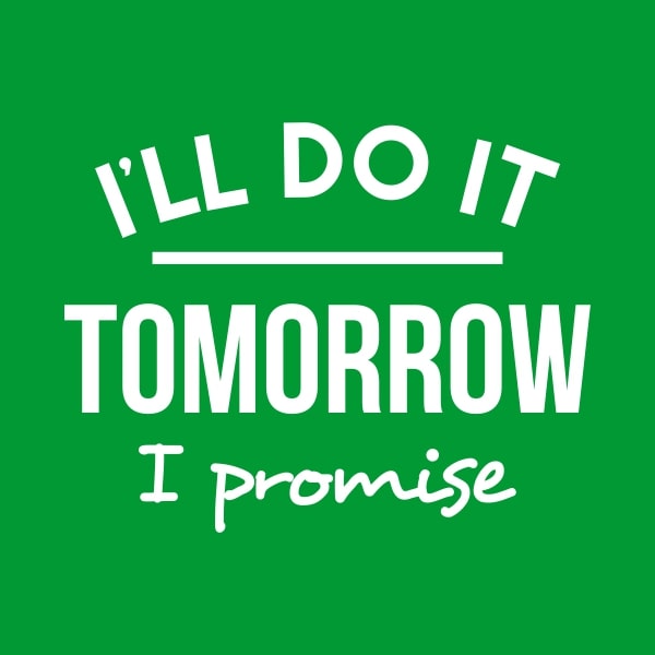 Do It Tomorrow Wallpaper KoLPaPer Awesome Free HD Wallpapers