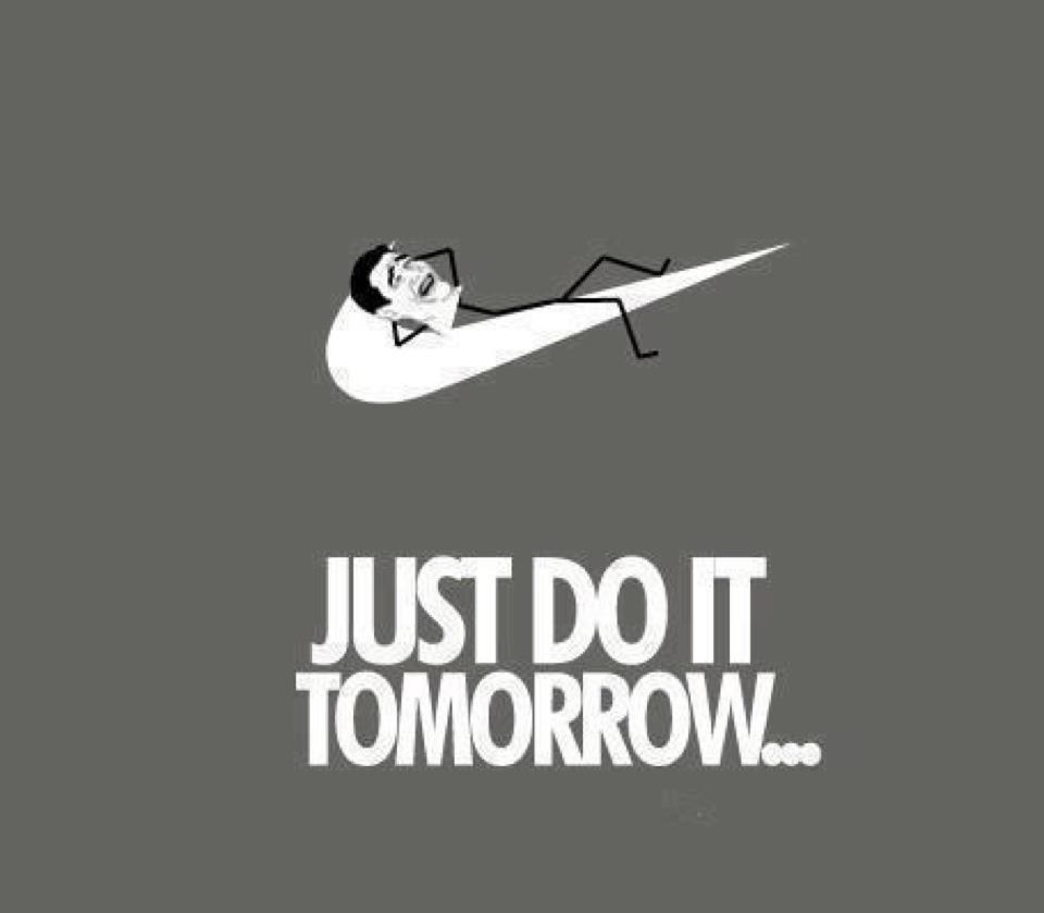 Just Do It Tomorrow Poster