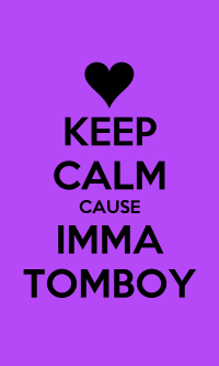 Keep Calm Tomboy Wallpaper