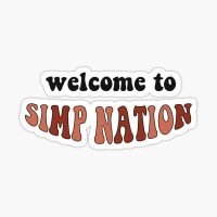 Simp Nation Wallpaper