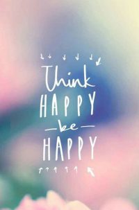 Think Happy Be Happy Wallpaper