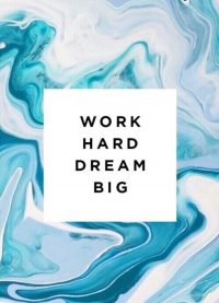 Work Hard Dream Big Wallpaper iPhone