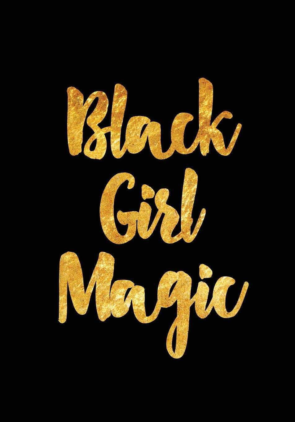 Girl magic wallpaper black Black Girl