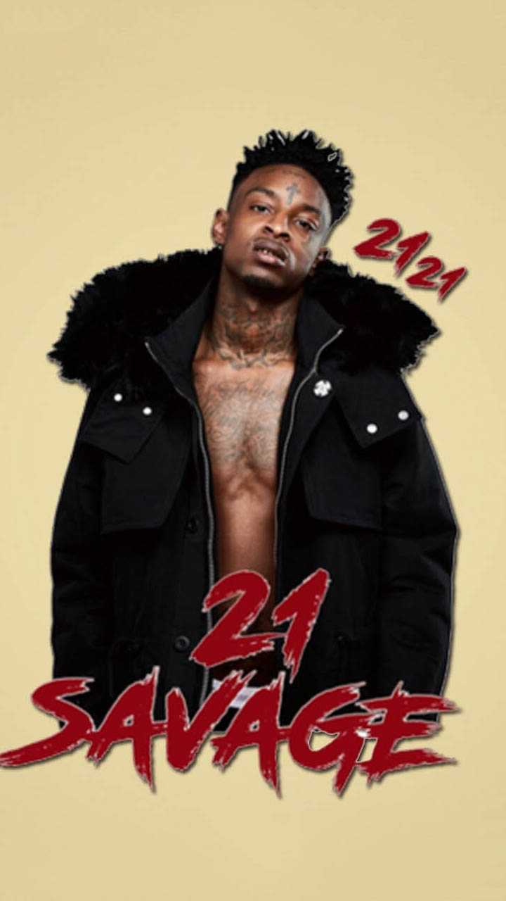 21 Savage Phone Wallpapers 1 21 Savage Phone Wallpapers 1