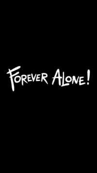 Forever Alone Wallpaper 10