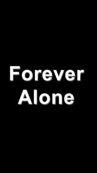 Forever Alone Wallpaper iPhone 5