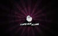 Forever Alone Wallpapers 2