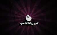Forever Alone Wallpapers 3