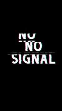 No Signal Wallpaper 1