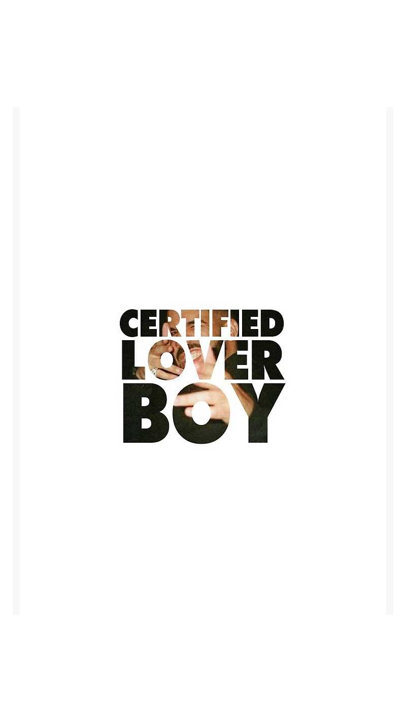 Certified Lover Boy Wallpapers 1