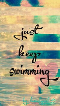 Just Keep Swimming Wallpaper 2